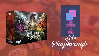 Dwellings of Eldervale SOLO PLAYTHROUGH and HOW TO PLAY [upl. by Aleacin47]