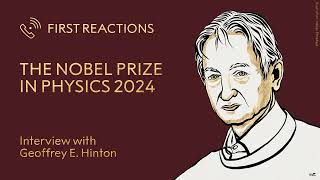 First Reactions  Geoffrey Hinton Nobel Prize in Physics 2024  Telephone interview [upl. by Acinet]