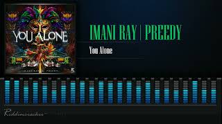 Imani Ray x Preedy  You Alone  Soca 2025 [upl. by Sigfried]