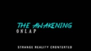 ONLAP  THE AWAKENING  SLOWED  REVERB [upl. by Tamiko]