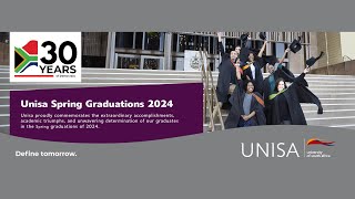 2024 Unisa Spring Graduation  30 September 2024 1700 PM Ceremony [upl. by Lukasz]