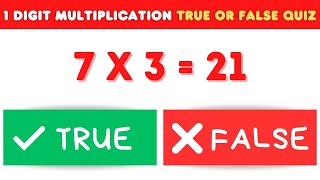 1 Digit Multiplication True Or False Quiz  Little Thinkers quiz multiplication [upl. by Ariay]