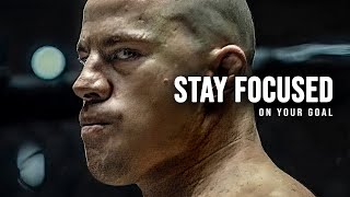 STAY FOCUSED ON YOUR GOAL  Best Motivational Speech [upl. by Oilasor958]