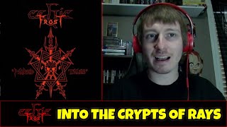 Celtic Frost  Into The Crypts Of Rays  REACTION [upl. by Etnaed125]