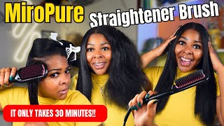 The SAFEST Way To Straighten THICK NATURAL HAIR  30 Minutes or LESS  MiroPure Straightener Brush [upl. by Mall]