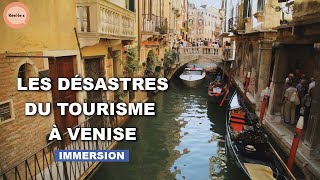 Comment le tourisme a DÉTRUIT Venise  DOC COMPLET [upl. by Cirda]