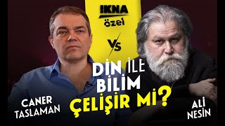 Tanrı  Bilim Tartışması  Caner Taslaman Vs Ali Nesin [upl. by Omarr]