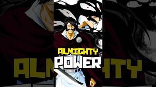 The Ultimate Power in BLEACH is Yhwachs ALMIGHTY Schrift EXPLAINED [upl. by Artiek]