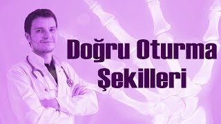 Doğru Oturma ve Oturma Egzersizleri  Op Dr Ziya Baran Soykan [upl. by Ahsinned440]