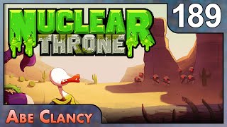 Bumped  189  Abe Clancy Plays Nuclear Throne [upl. by Brittnee39]