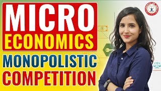 Microeconomics Explained Monopolistic Competition COACHING IN CHANDIGARH competitionguru [upl. by Lal]