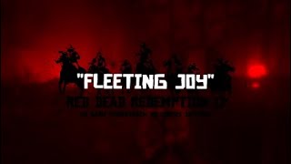 Red Dead Redemption 2  quotFleeting Joyquot In Game OST [upl. by Atteragram211]