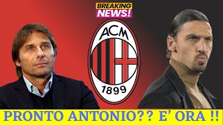 ❤️🖤 Milan Rivoluzionario ⚽ Ibrahimovic Pronto a Portare Conte in Panchina ❤️🖤 [upl. by Adin]