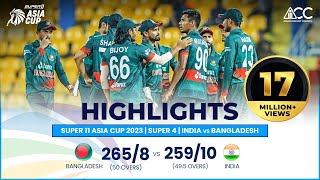 Super11 Asia Cup 2023  Super 4  India vs Bangladesh  Highlights [upl. by Oicatsana]