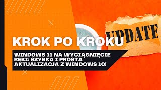 Aktualizacja  Update Windows 10 do Windows 11 [upl. by Clayton327]