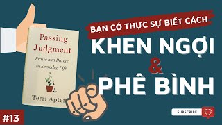 Bạn có thực sự biết cách khen ngợi và phê bình  Tóm tắt sách Passing Judgment [upl. by Pavior]