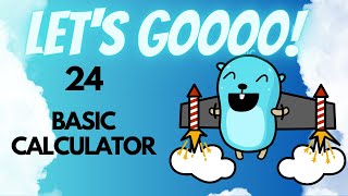 Golang for Beginners  24  Creating a Basic Calculator with User Input [upl. by Kurtis]