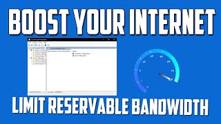 How to Change the Limit Reservable Bandwidth in Windows 10  Speed Up Internet [upl. by Barlow]