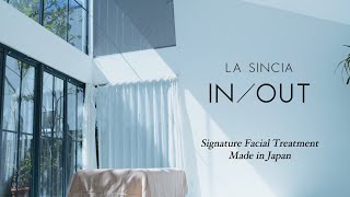 LA SINCIA INOUT Signature Facial Treatment [upl. by Essyle]