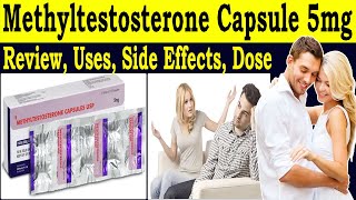 Methyltestosterone capsule usp 5mg in hindi  methyltestosterone capsule review  uses Side Effects [upl. by Analad]