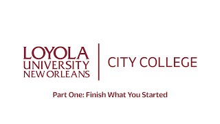 Loyola Online Student Stories Part One Finish What You Started [upl. by Enair]