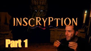 Creepy Roguelike Deckbuilder Inscryption Part 1 [upl. by Nytnerb]