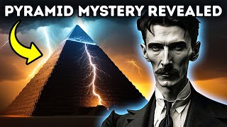 The Ancient Pyramids Hold a Secret And Tesla Knew It [upl. by Oigaib952]