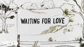 Avicii  Waiting For Love Lyric Video [upl. by Suk]