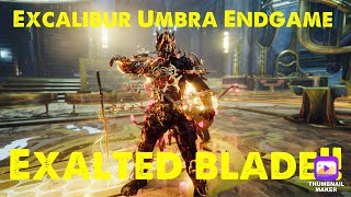 Warframe  Excalibur Umbra Furious Javelin Endgame Exalted blade build 2024 [upl. by Haleemak]