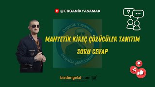 Manyetik Kireç Çözücüler Tanıtım Soru Cevap [upl. by Freeborn390]