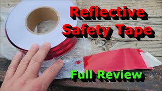 Reflective Safety Tape  Full Review  Conspicuity Tape [upl. by Nahsor]