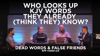 Who Looks up KJV Words They Already Think They Know  RFP Interview 34 [upl. by Scot98]