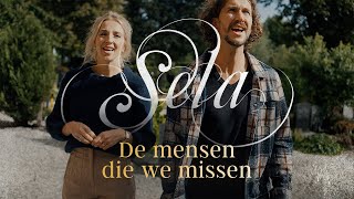 De mensen die we missen  Sela [upl. by Marena309]