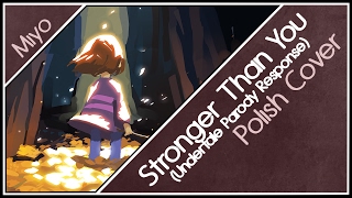 Stronger Than You Undertale Response Parody Polish Cover 【Miyo】 [upl. by Hsilgne650]