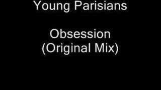 Young Parisians  Obsession original mix [upl. by Pugh]