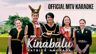 Patrick Anohada  KINABALU Official MTV Karaoke kinabalu patrickanohada iamneeta [upl. by Teyut]