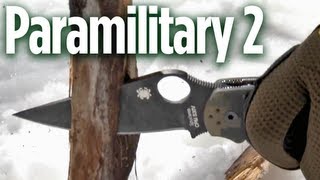 Spyderco Paramilitary 2 Field Proven Quality [upl. by Zena]