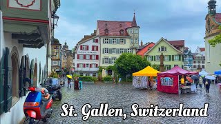 Walking tour in St Gallen Switzerland in a rainy day 4K  The most beautiful Swiss towns [upl. by Arytahs]