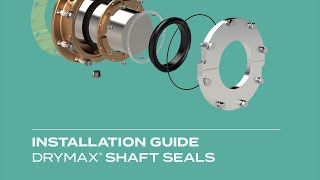 DryMax® Shaft Seal Installation Guide [upl. by Gesner]