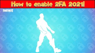 How to enable 2FA Fortnite 2022   How to get 2FA Tutorial PC XBOX PS5 AND SWITCH [upl. by Unders]