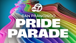 San Francisco Pride Parade is now underway Watch LIVE exclusive ABC7 coverage [upl. by Seaddon]