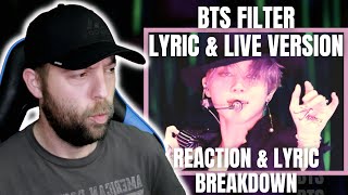 BTS  Filter REACTION amp Lyric Breakdown  Metal Music Fan Reaction [upl. by Lalat]