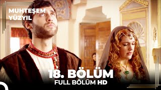 Muhteşem Yüzyıl 18 Bölüm HD [upl. by Laeria]