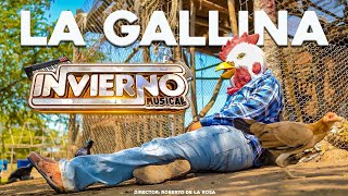 🐔La Gallina🐔🔥VIDEO OFICIAL🔥 Invierno Musical de las haciendas Nayarit🙋🏻‍♂️🎶 [upl. by Ranger]