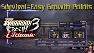 Warriors Orochi 3 Ultimate  Survival Mode  Getting easy Growth Points  Having fun [upl. by Treve]