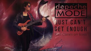 Just Cant Get Enough by Depeche Mode solo bass arrangement  Karl Clews on bass [upl. by Piwowar]