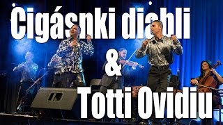 Cigánski Diabli amp Totti Ovidiu  Ukážka z koncertu [upl. by Thalia710]