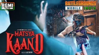 Matsya Kand  in BGMI  battle royle game matsyakand [upl. by Inoue]