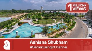 SeniorLivingInChennai  Ashiana Shubham  Ready to Move 123 BHK Apartments [upl. by Leno]