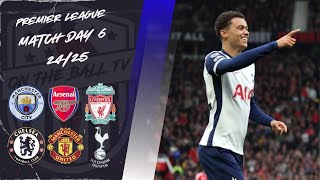 PREMIER LEAGUE REVIEW  MATCH DAY 6 [upl. by Olnay]